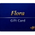 Flora Gift Card